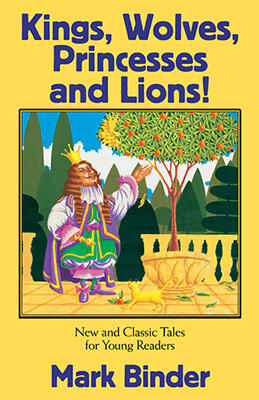 Kings, Wolves, Princesses, and Lions